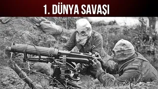 BİRİNCİ DÜNYA SAVAŞI - DÜNYA TARİHİ 17 - Tarih Videoları