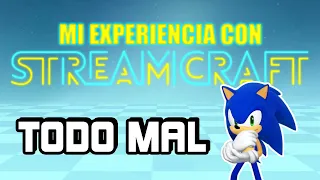 Mi experiencia con Streamcraft (Mini Story Time)
