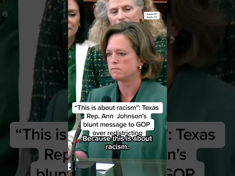 'This is about racism': Texas Rep. Ann Johnson's blunt message to GOP over redistricting