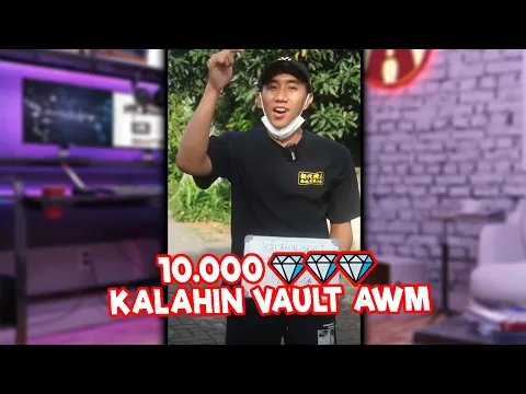 KALAHIN VAULT AWM GUA DAPET 10.000 💎💎💎