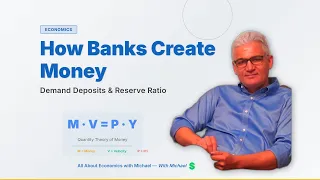 Macroeconomics: The Money Creation Process – Demand Deposits, Banks, and the Reserve Ratio