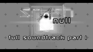 Smash Hit NULL - Full Soundtrack Part 1