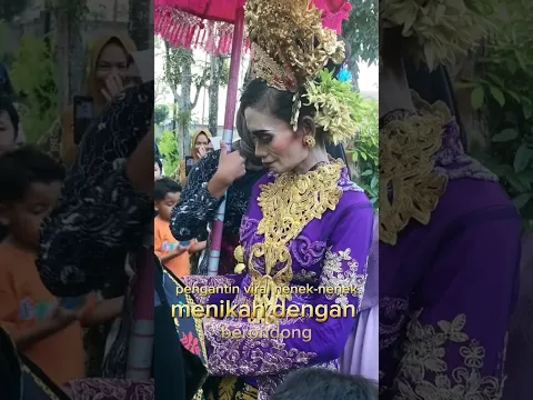 momen lucu ketika nenek" menikah  pria brondong ‼️‼️#pengantinviral #nikah #nenekviral #lucu #shorts