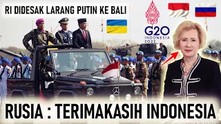 DUBES RUSSIA UCAPKAN TERIMA KASIH ke INDONESIA, UKRAINA DESAK RI LARANG PUTIN IKUT KTT G20 di BALI