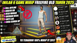 100% MIRIP 😱 INILAH 6 GAME FREEFIRE OLD YANG BISA DIMAINKAN DI TAHUN 2025 - FREEFIRE