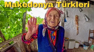 MAKEDONYA'DA UNUTULAN TÜRK KÖYÜ! YÖRÜK TÜRKLERİN YAŞAMI #387