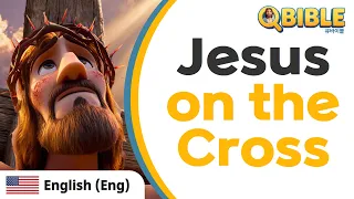 Jesus on the Cross | Easter | Bible Animation
