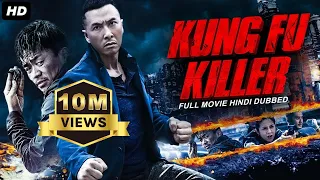 Donnie Yen's KUNG FU KILLER - Hong Kong Action Movie Hindi Dubbed | Baoqiang Wang |