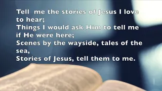 Tell me the stories of Jesus (with lyrics)