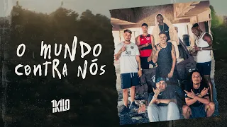 O Mundo Contra Nós - DoisP, Mozart Mz, Malagueta, Prado ZN, Fael, Jhony, Pelé Milflows (prod. 1Kilo)