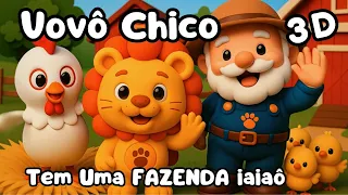 O Som dos Animais 🐷🐥🐄 | Vovô Chico  tem uma Fazenda (3D) 🚜👨‍🌾 | Música Infantil | Animazoo Kids