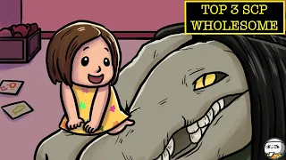 Top 3 Wholesome SCP That’ll Warm Your Heart (SCP Compilation)