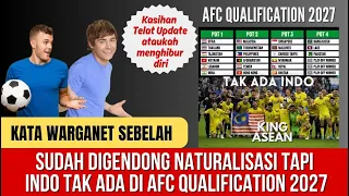NETIZEN SEBELAH MENGIRA  INDONESIA TAK LOLOS PIALA AFC 2027