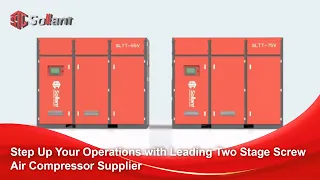 Step Up Your Operations with Leading Two Stage Screw Air Compressor Supplier - Sollant Compressor