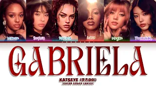 KATSEYE (캣츠아이) 'Gabriela' (Color Coded Lyrics)