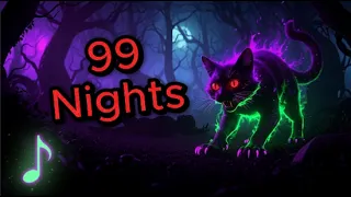 99 Nights- Whisper in the Forest (Official Song)