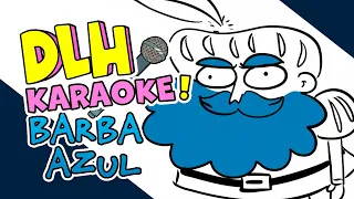 BARBA AZUL 🎤 (Karaoke) | Destripando la Historia - Sing Along