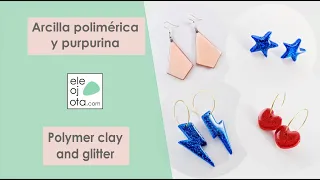 Arcilla polimérica y purpurina | ELEOJOTA00 | Tutorial arcilla polimérica (fimo)
