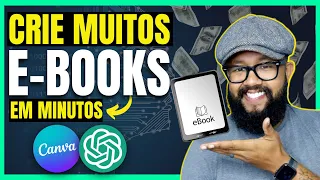 💥 SIMPLES e FÁCIL: Crie MUITOS EBOOKS CORRETAMENTE com ChatGPT & Canva!
