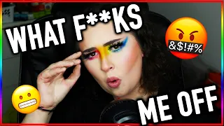 WHAT F**KS ME OFF