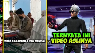 VIDEO ASLI AICHAN DAN IKKY SAAT MENIKAH 🧐🔥