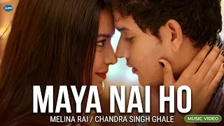 Maya Nai Ho - Melina Rai /Chandra Singh Ghale - Offcial MV