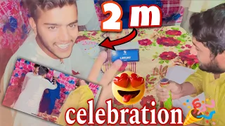 Alhamdulillah 2 Million Subscribers puray ho gye | 2m Celebration🎉