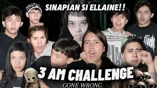 SINAPIAN SI ELLAINE YAY | 3 AM CHALLENGE GONE WRONG!!