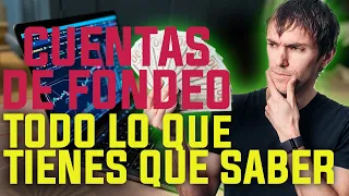 Cuentas de FONDEO! Todo lo que TIENES que saber!