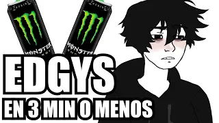 EDGYS EN 3 MIN O MENOS || Heisenwolf 👾