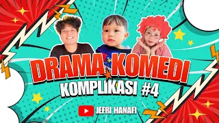 PART 4 | KOMPLIKASI DRAMA KOMEDI VIRAL JEFRI HANAFI