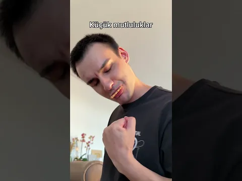Küçük mutluluklar