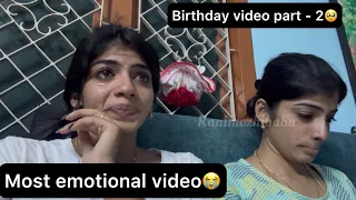 Most emotional video😭.. birthday video part - 2🥹.. #kanimozhibabu #kanibirthday #kanivlog