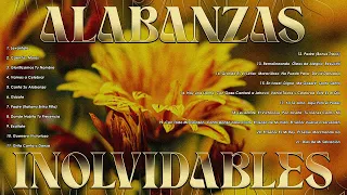 Alabanzas Para Danzar 120 Minutos de Musica Cristiana de Avivamiento INOLVIDABLES Alabanzas de Poder