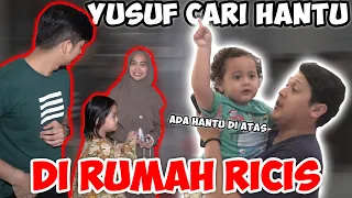 YUSUF BISA LIHAT HANTU DI RUMAH RICIS.. Semua Merinding…