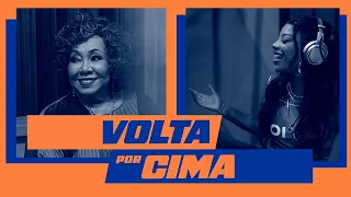 Alcione e Ludmilla | Volta Por Cima (Clipe Oficial)