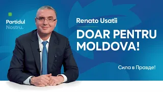 Renato Usatîi - DOAR PENTRU MOLDOVA! 🇲🇩❤️✌️
