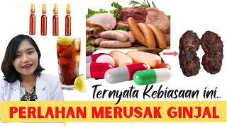 10 KEBIASAAN TIDAK DISADARI MERUSAK GINJAL , PENYEBAB SAKIT GINJAL | dr. Emasuperr