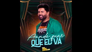 Thiago Jhonathan - Aonde Quer Que Eu Vá  (Video Oficial)