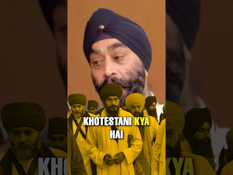 Sikh man blasts Khotestanis for sullying the word Khalsa for their petty politics