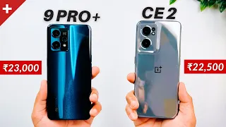 OnePlus Nord CE 2 Vs Realme 9 Pro+ | A Detailed Comparison!!
