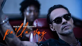 Marc Anthony - Pa'lla Voy (INTRO)