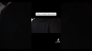 Getting off the bus in the army vs usmc