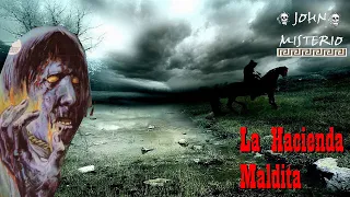 NUEVO RELATO "LA HACIENDA MALDITA" 2022