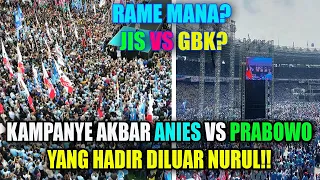 DILUAR NURUL!!, ADU RAME, PENDUKUNG ANIES JIS VS PRABOWO DI GBK