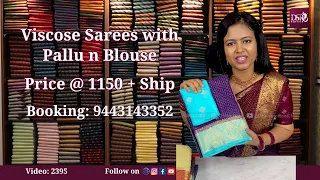 Video: 2395 | Viscose sarees with Pallu n blouse @ 1150+$ | Booking: 9443143352 | www.dsrsarees.com
