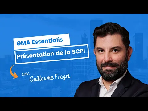 Présentation de la SCPI GMA Essentialis