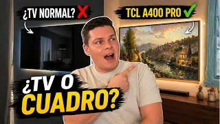TCL A400 Pro Unboxing en Español 😳¿TV o CUADRO?  (No es lo que parece)