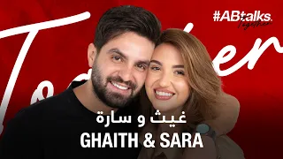 #ABtalks Together with Ghaith & Sara - مع غيث و ساره