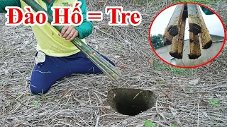 Cách đào hố sâu bằng cây tre cực hay / Mẹo đào hố siêu nhanh !
